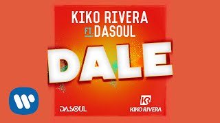 Kiko Rivera - Dale con Dasoul