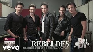 Dvicio - Rebeldes 