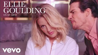 Ellie Goulding - On My Mind