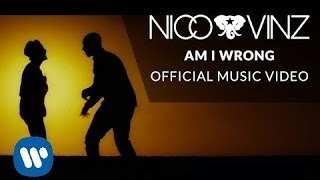 Am I wrong. Nico & Vinz