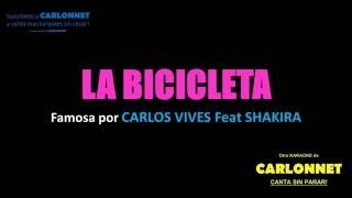 La Bicicleta, Karaoke. Carlos Vives ft Shakira
