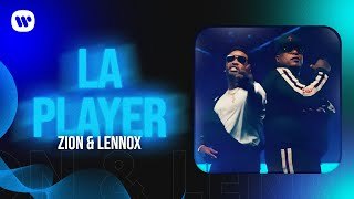 La Player. Zion & Lennox