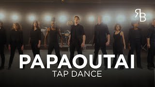 Tap dance. PAPAOUTAI